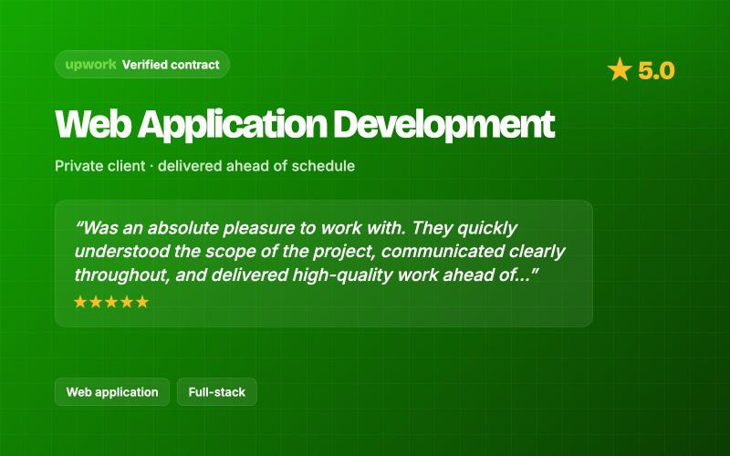 Web Application Development: Private client · delivered ahead of schedule